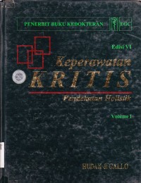 Image of Keperawatan Kritis : Pendekatan Holistik vol. 1