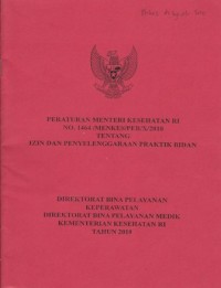 Image of KEputusan Menteri Kesehatan Indonesia No.1464/MENKES/PER/X/2010 tentang izin dan peyelenggaraan praktek bidan