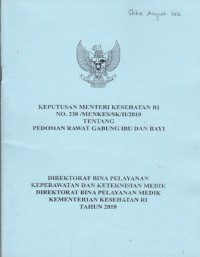 Image of Keputusan Menteri Kesehatan No.230/MENKES/SK/II/2010 tentang pedoman Rawat GAbung Ibu dan bayi