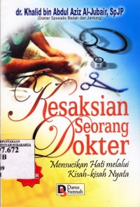 Image of Kesaksian seorang dokter. Mensucikan hati melalui kisah-kisah nyata.
