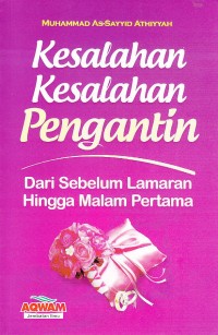Image of Kesalahan - Kesalahan Pengantin. Dari Mulai Sebelum LAmaran Hingga Malam PErtama