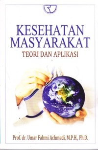 Image of Kesehatan masyarakat: teori dan aplikasi