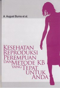 Image of Kesehatan Reproduksi Perempuan dan Metode KB yang Tepat untuk Anda