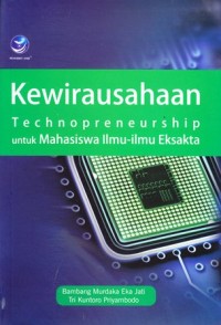Image of Kewirausahaan technopreneurship untuk mahasiswa ilmu-ilmu eksakta