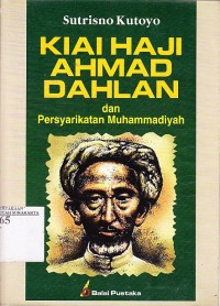 Image of Kiai haji Ahmad Dahlan dan Persyarikatan Muhammadiyah