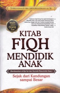 Image of Kitab fiqih mendidik anak sejak dari kandungan sampai besar