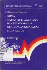 Image of Koma, Sinkop, Kejang - Kejangdan Penyebab Lain Kehilangan Kesadaran (coma, Syncope, Seizures & Others Cause of Episodic Loss of Consciousness)