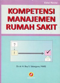Image of Kompetensi manajemen rumah sakit