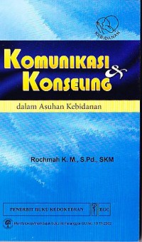 Image of Komunikasi dan Konseling Dalam Asuhan Kebidanan