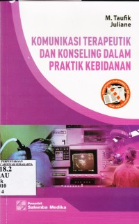 Image of Komunikasi terapeutik dan konseling dalam praktik kebidanan