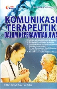 Image of Komunikasi terapeutik dalam keperawatan jiwa