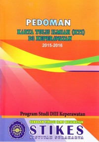 Image of Pedoman karya tulis ilmiah (KTI) D3 Keperawatan