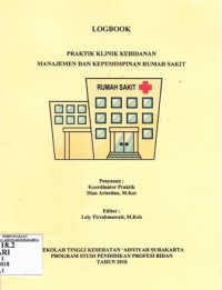 Image of Logbook Praktik Klinik Kebidanan Manajemen Kepemimpinan Rumah Sakit