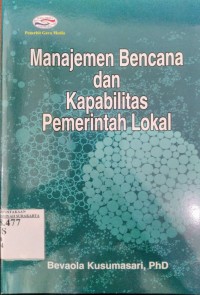 Image of Manajemen bencana dan kapabilitas pemerintah lokal
