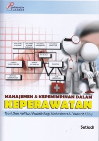 Image of Manajemen dan kepemimpinan dalam keperawatan