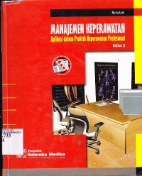 Image of Manajemen Keperawatan Aplikasi dalam Praktik Keperawatan Profesional