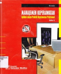 Image of Manajemen keperawatan aplikasi dalam praktik keperawatan profesional