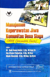 Image of Manajemen keperawatan jiwa komunitas desa siaga: CMHN (intermediate course)