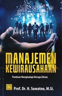 Image of Manajemen kewirausahaan: panduan menghadapi disrupsi bisnis