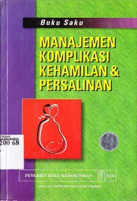 Image of Buku saku manajemen komplikasi kehamilan & persalinan