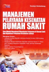 Image of Manajemen pelayanan kesehatan rumah sakit