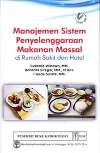 Image of Manajemen sistem penyelenggaraan makanan massal di rumah sakit dan hotel