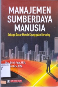 Image of Manajemen Sumber Daya Manusia Sebagai dasar meraih keunggulan bersaing