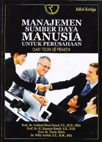 Image of Manajemen sumber daya manusia untuk perusahaan dari teori ke praktik edisi ketiga