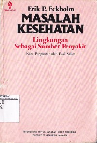 Image of Masalah kesehatan : lingkungan sebagai sumber penyakit