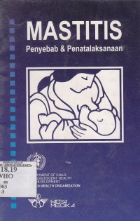 Image of Mastitis : penyebab dan penatalaksanaan