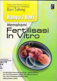 Image of Hanya 7 Hari Memahami Fertilisasi Invitro