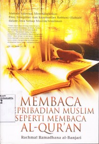 Image of Membaca kepribadian muslim. Seperti membaca Al Qur'an