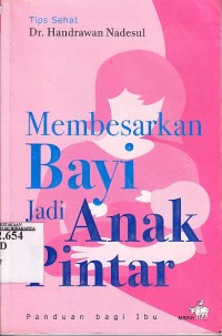 Image of Membesarkan Bayi MEnjadi Anak Pintar