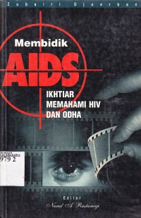 Image of Membidik AIDS; Ikhtisar Memahami HIV dan ODHA