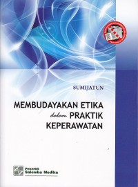 Image of Membudayakan etika dalam praktik keperawatan