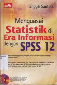 Image of Menguasai statistik di era informasi dengan SPSS 12