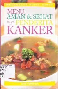 Image of Menu Aman dan Sehat Bagi Penderita Kanker