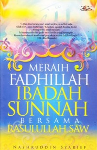 Image of Meraih fadillah ibadah sunnah bersama Rasulullah SAW