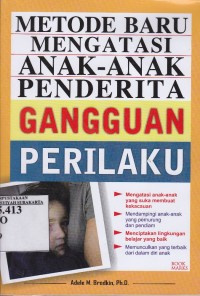 Image of Metode Baru Mengatasi Anak - Anak Penderita Gangguan Perilaku