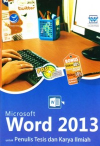 Image of Panduan aplikasi dan solosi (PAS) microsoft word 2013 untuk penulis tesis dan karya ilmiah