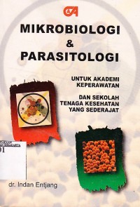 Image of Mikrobiologi & PArasitologi untuk Akademi Keperawatan dan Sekolah Tenaga Kesehatan yang Sederajat