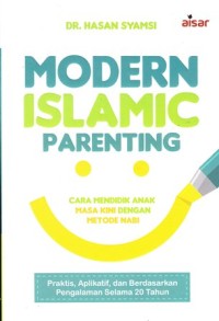 Image of Modern islamic parenting: cara pendidik anak masa kini dengan metode nabi