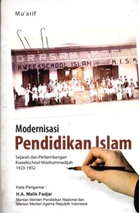 Image of Modernisasi pendidikan islam sejarah dan perkembangan kwekschool mochamadiyah 13923-1932
