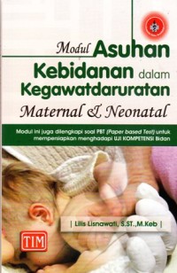 Image of Modul asuhan kebidanan dalam kegawat daruratan maternal dan neonatal
