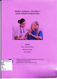 Image of Modul bahasa inggris 3 untuk mahasiswa keperawatan