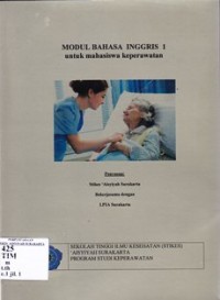 Image of Modul bahasa inggris 1 untuk mahasiswa keperawatan