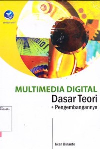 Image of Multimedia digital dasar teori + pengembangannya
