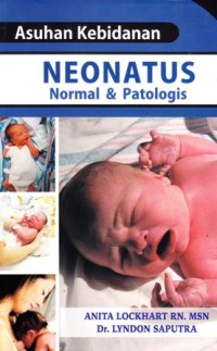 Image of Asuhan kebidanan neonatus normal dan patologis