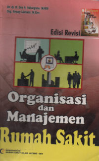 Image of Organisasi dan manajemen rumah sakit