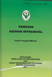 Image of PAnduan Asuhan Intranatal untuk preseptor/mentor